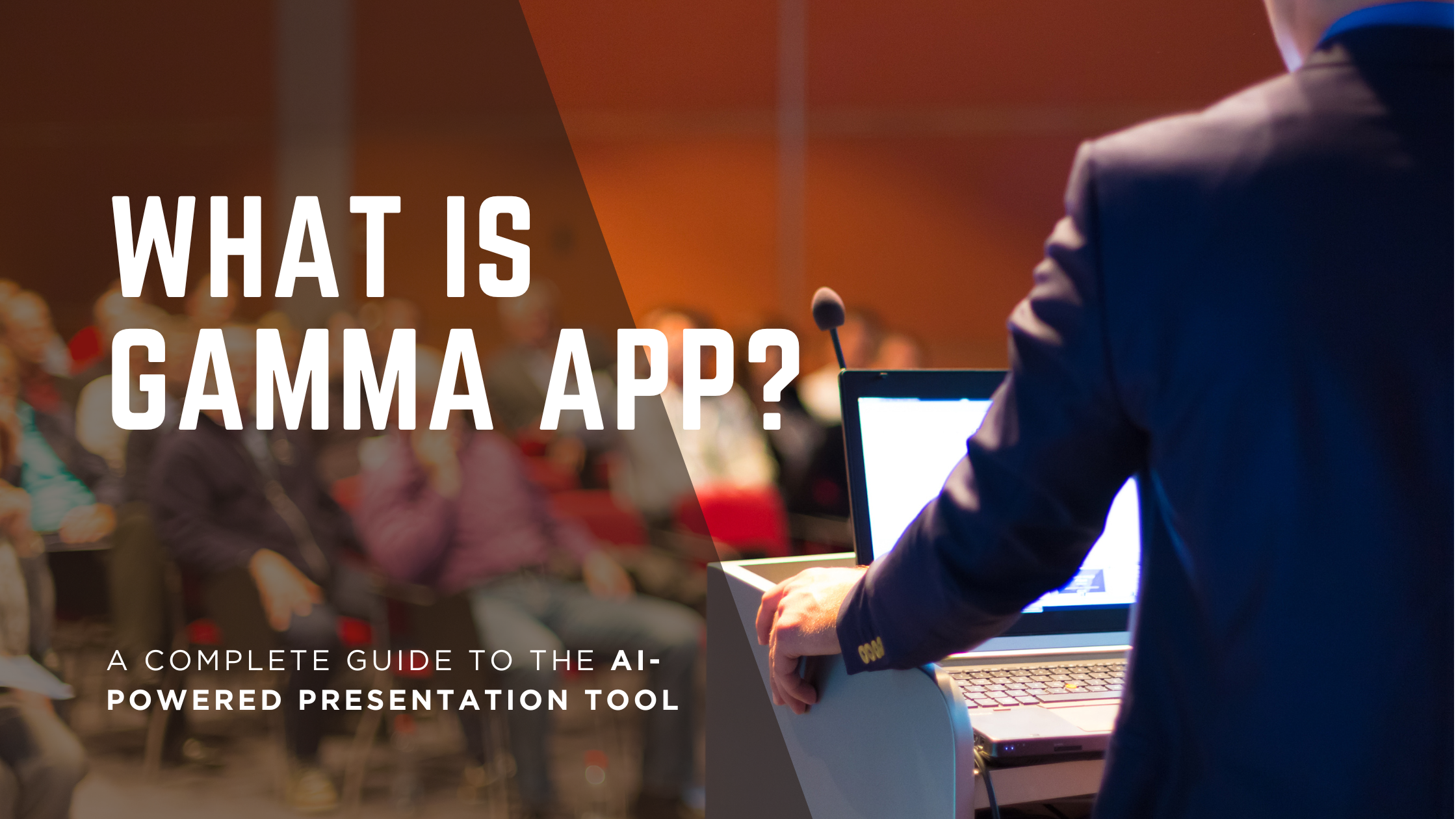 What Is Gamma App A Complete Guide to the AI-Powered Presentation Tool